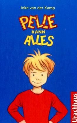 Pelle kann alles Pelle kann alles