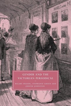 Gender and the Victorian Periodical - Fraser, Hilary; Green, Stephanie; Johnston, Judith