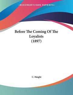 Before The Coming Of The Loyalists (1897)