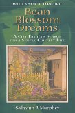 Bean Blossom Dreams, with a New Afterword: A City Family's Search for a Simple Country Life