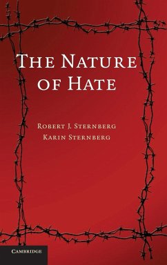 The Nature of Hate - Sternberg, Robert J.; Sternberg, Karin Ph. D.