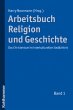 Arbeitsbuch Religion und Geschichte - Bild 1