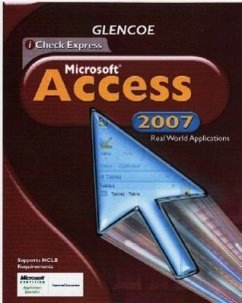Icheck Series, Microsoft Office Access 2007, Real World Applications, Student Edition - McGraw Hill