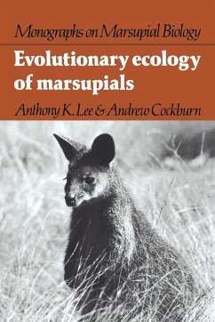 Evolutionary Ecology of Marsupials - Lee, Anthony K.; Cockburn, Andrew