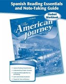The American Journey Spanish Reading Essentials and Note-Taking Guide