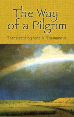 The Way of a Pilgrim - Toumanova, Nina A.