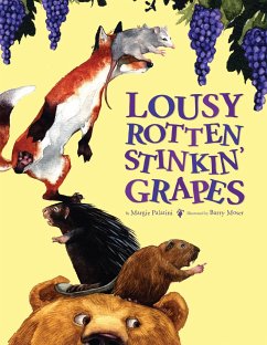 Lousy Rotten Stinkin' Grapes - Palatini, Margie