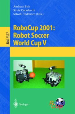 RoboCup 2001: Robot Soccer World Cup V - Birk, Andreas / Coradeschi, Silvia / Tadokoro, Satoshi (eds.)