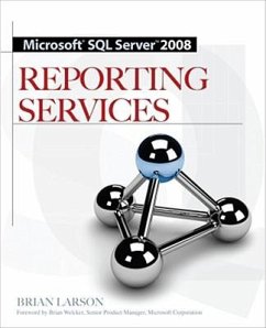 Microsoft SQL Server 2008 Reporting Services - Larson, Brian
