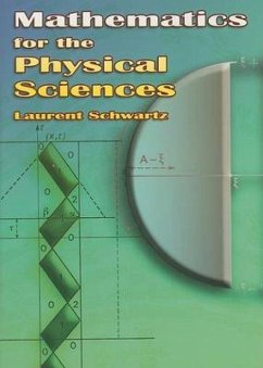 Mathematics for the Physical Sciences - Schwartz, Laurent