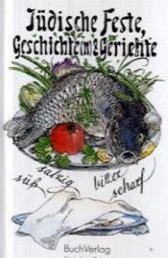 Jüdische Feste, Geschichte(n) & Gerichte - Pieper, Katrin