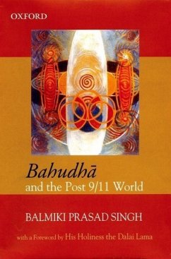 Bahudhā And the Post-9/11 World - Singh, Balmiki Prasad