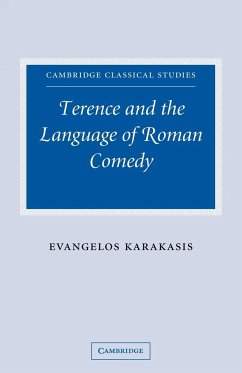 Terence and the Language of Roman Comedy - Karakasis, Evangelos