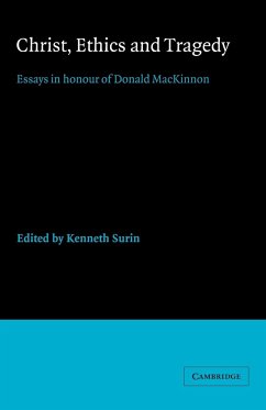 Christ, Ethics and Tragedy - Surin, Kenneth (ed.)