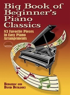 Big Book of Beginner's Piano Classics - Bergerac; Dutkanicz, David