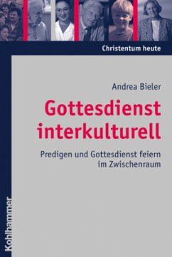 Gottesdienst interkulturell - Bieler, Andrea