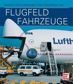 Flugfeldfahrzeuge - Holl, Klaus;Storz, Alexander Franc;Braun, Matthias