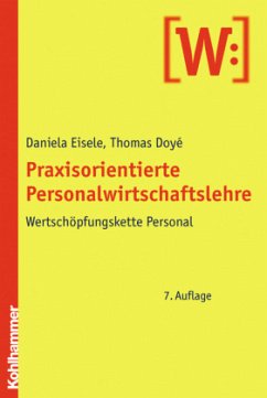 Praxisorientierte Personalwirtschaftslehre - Knoblauch, Rolf;Eisele, Daniela