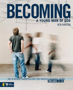 Becoming a Young Man of God - Rawson, Ken