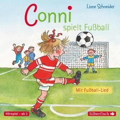 Conni spielt Fußball (Meine Freundin Conni - ab 3) - Schneider, Liane