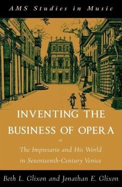 Inventing the Business of Opera - Glixon, Beth; Glixon, Jonathan