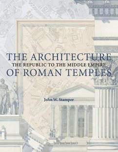 The Architecture of Roman Temples - Stamper, John W.