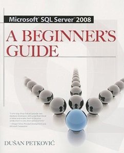 Microsoft SQL Server 2008 a Beginner's Guide 4/E - Petkovic, Dusan