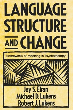 Language, Structure, and Change - Efran, Jay S.; Lukens, Robert J.; Lukens, Michael D.