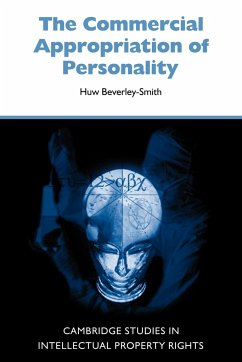 The Commercial Appropriation of Personality - Beverley-Smith, Huw