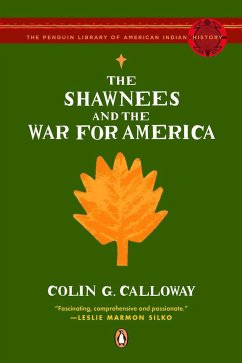 The Shawnees and the War for America - Calloway, Colin G