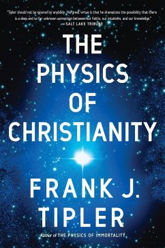 The Physics of Christianity - Tipler, Frank J