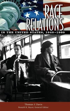 Race Relations in the United States, 1940-1960 - Davis, Thomas