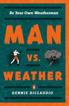 Man vs. Weather - Diclaudio, Dennis