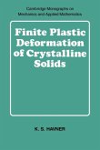 Finite Plastic Deformation of Crystalline Solids