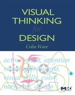 Visual Thinking for Design - Ware, Colin