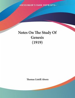 Notes On The Study Of Genesis (1919)