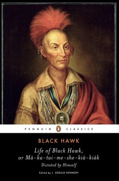 Life of Black Hawk, or Ma-Ka-Tai-Me-She-Kia-Kiak - Black Hawk