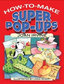 How to Make Super Pop-Ups - Irvine, Joan