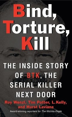 Bind, Torture, Kill - Wenzl, Roy; Potter, Tim; Laviana, Hurst; Kelly, L.
