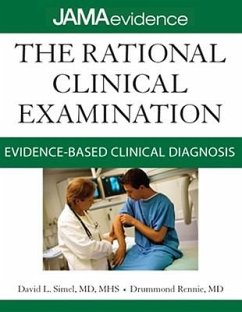 The Rational Clinical Examination: Evidence-Based Clinical Diagnosis - Simel, David L; Rennie, Drummond