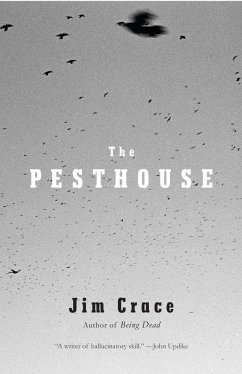 The Pesthouse - Crace, Jim