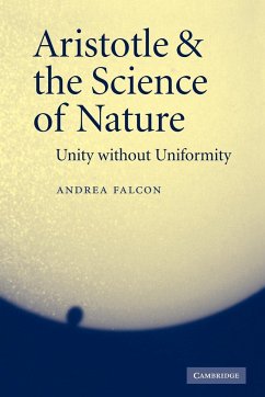 Aristotle and the Science of Nature - Falcon, Andrea (Virginia Polytechnic Institute and State University)