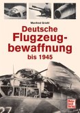 Deutsche Flugzeugbewaffnung bis 1945