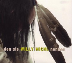 Den Sie Willy Michl Nennen - Michl,Willy