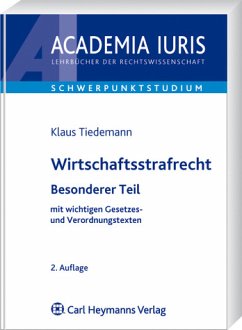 Wirtschaftsstrafrecht - Tiedemann, Klaus