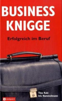 Business Knigge - Kaie, Tina;Hammelmann, Iris