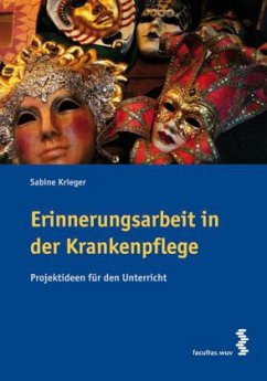 Erinnerungsarbeit in der Krankenpflege Cover Erinnerungsarbeit in der Krankenpflege