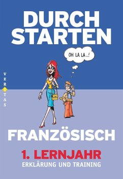 Durchstarten - in Französisch 1. Lernjahr. Erklärung und Training - Rosenthaler, Beatrix