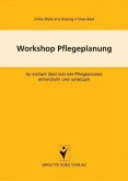 Workshop Pflegeplanung Workshop Pflegeplanung