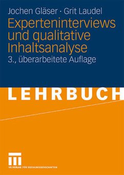 Experteninterviews und qualitative Inhaltsanalyse - Gläser, Jochen / Laudel, Grit